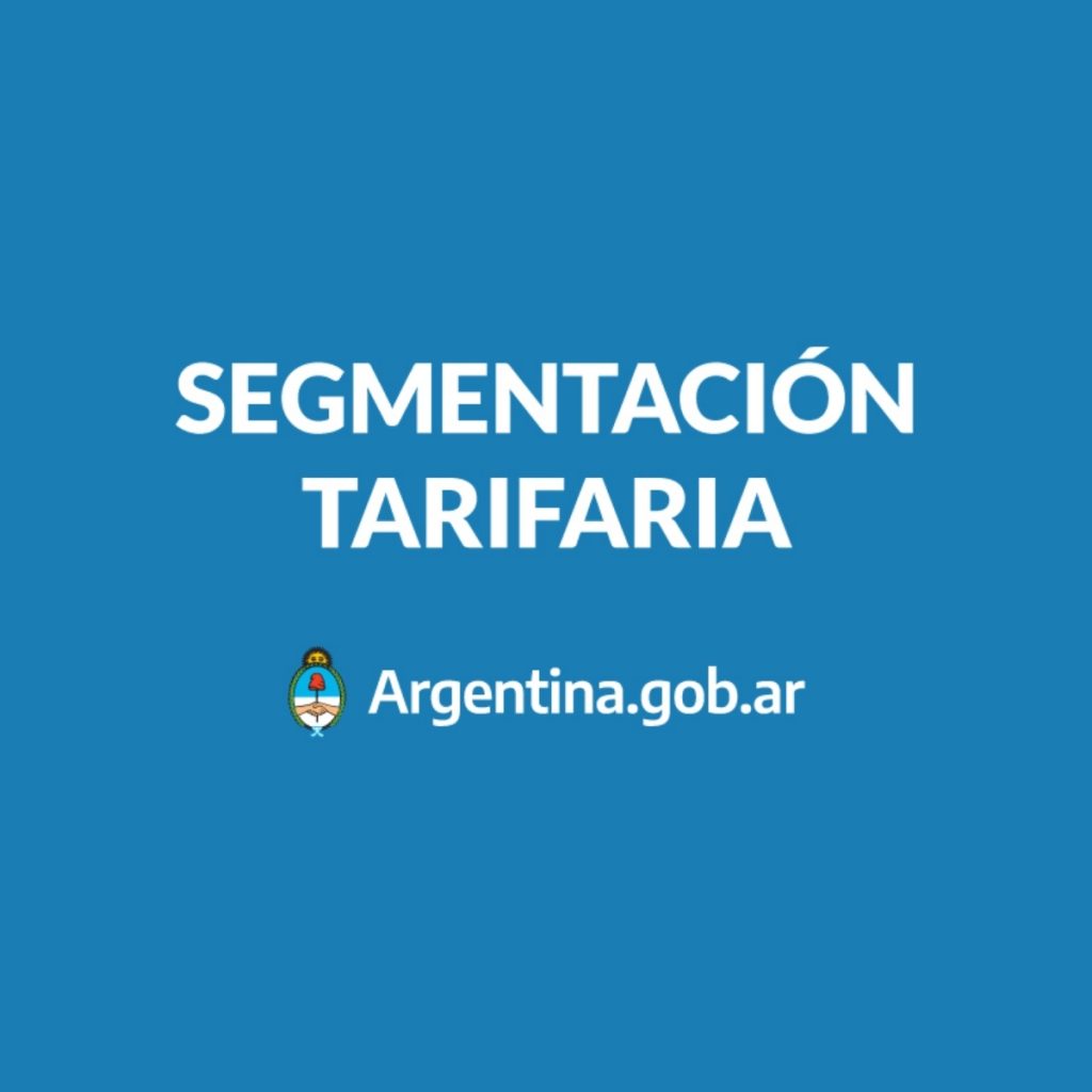 SEGMENTACION TARIFARIA DE ENERGÍA ELECTRICA Y GAS NATURAL (DEC. 332/22)